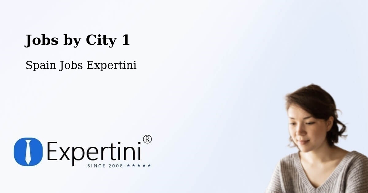 City Jobs in Spain - Expertini